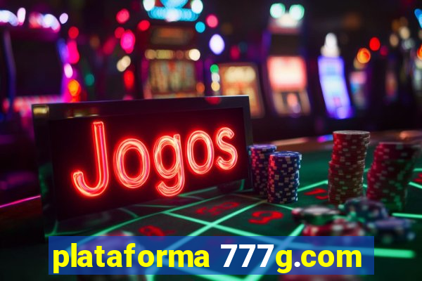 plataforma 777g.com